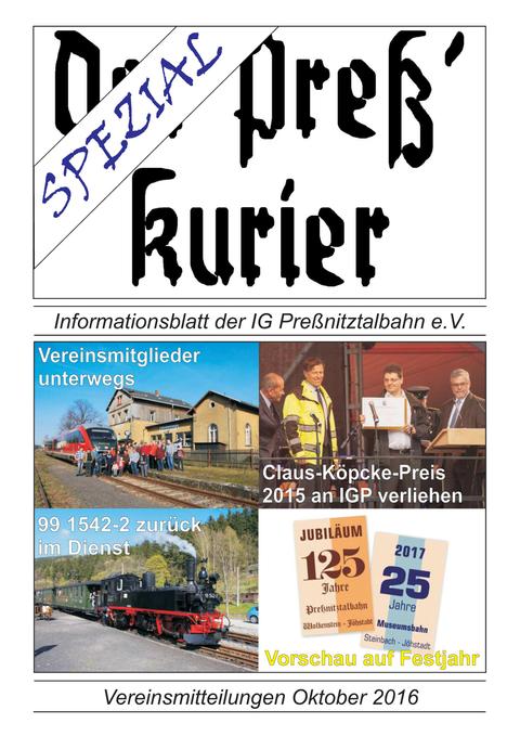 Die Collage des Titelbildes zeigt vier Schwerpunkte in der Vereinsinformation: Vereinsausflug Gruppenbild in Großvoigtsberg, Verleihung des Claus-Köpcke-Preises an Geschäftsführer Gerald Seifert, 99 1542-2 ist wieder im Einsatz zu erleben und das Logo zum Doppeljubiläum 2017 symbolisiert die Programmschwerpunkte des kommenden Jahres.